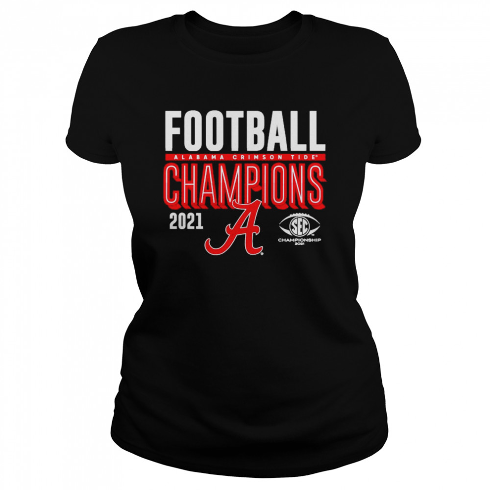 Best alabama Crimson Tide 2021 SEC Football Conference Champions shirt Classic Women's T-shirt