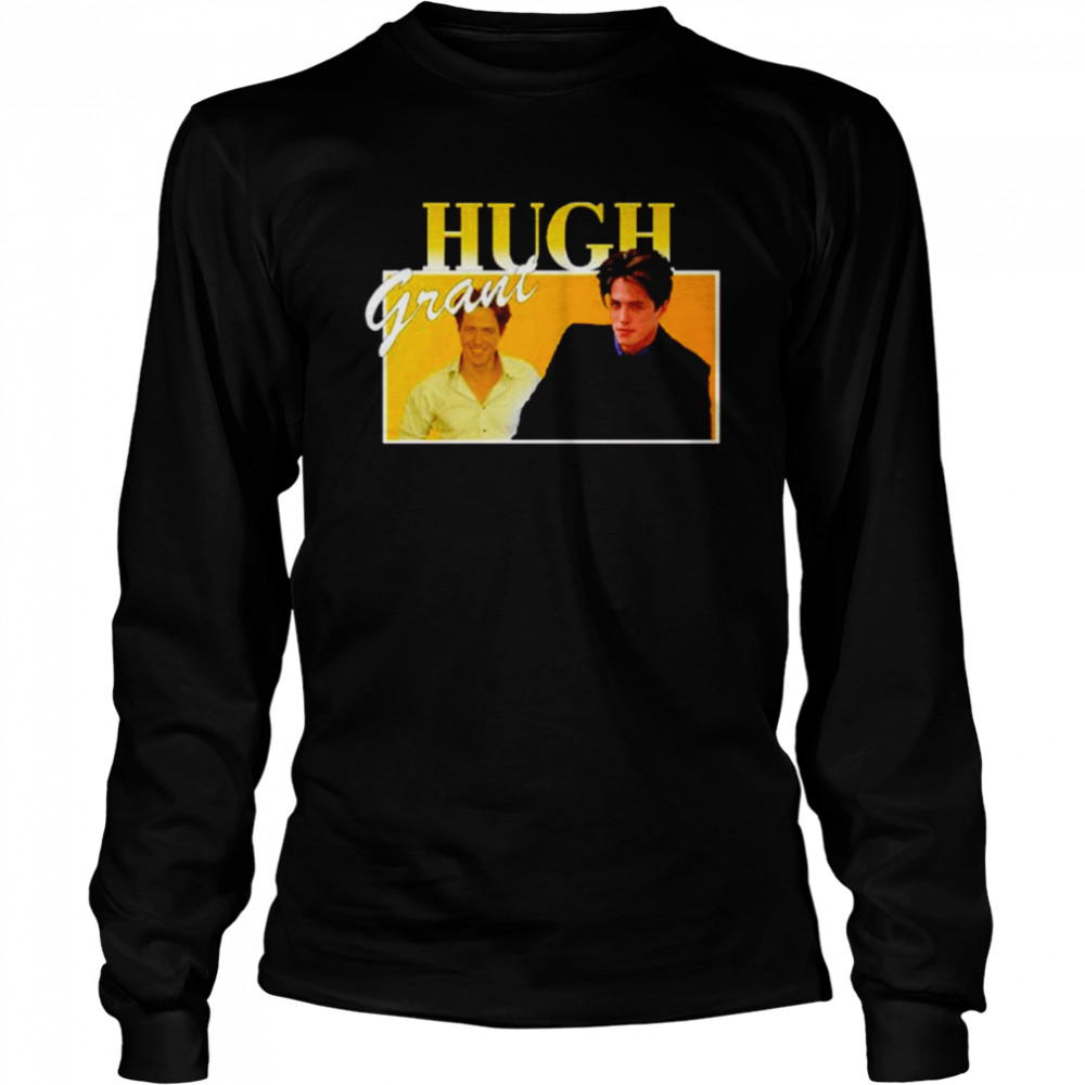 Hugh Grant shirt Long Sleeved T-shirt