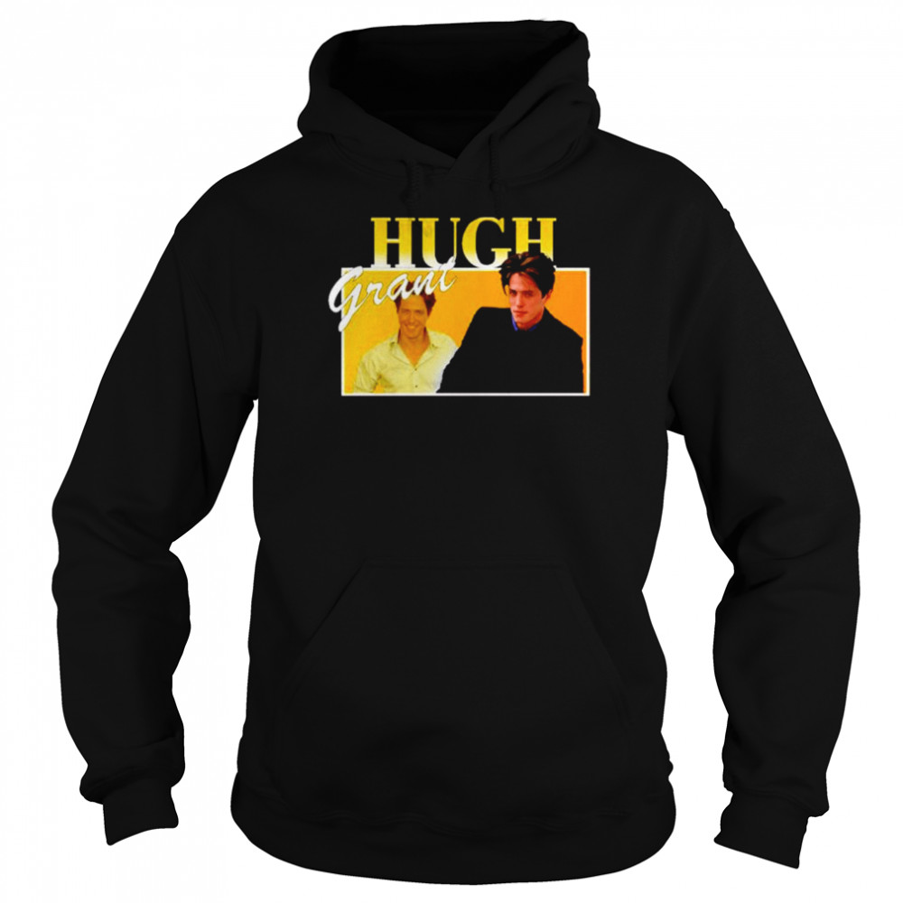 Hugh Grant shirt Unisex Hoodie