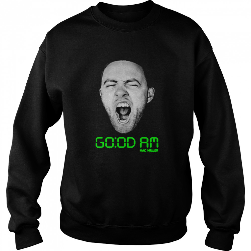 mac Miller Good AM Unisex Sweatshirt