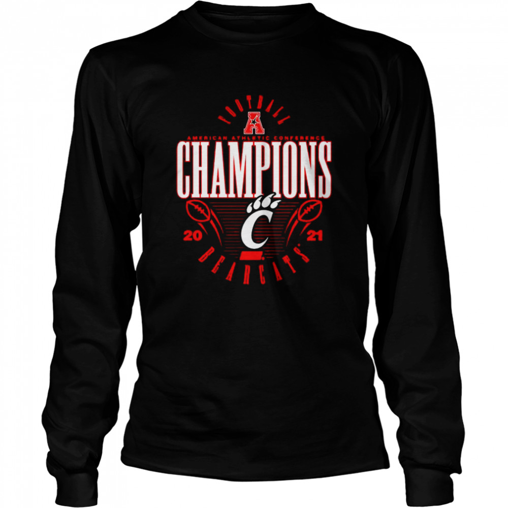 Nice cincinnati Bearcats 2021 AAC Football Conference Champions t-shirt Long Sleeved T-shirt