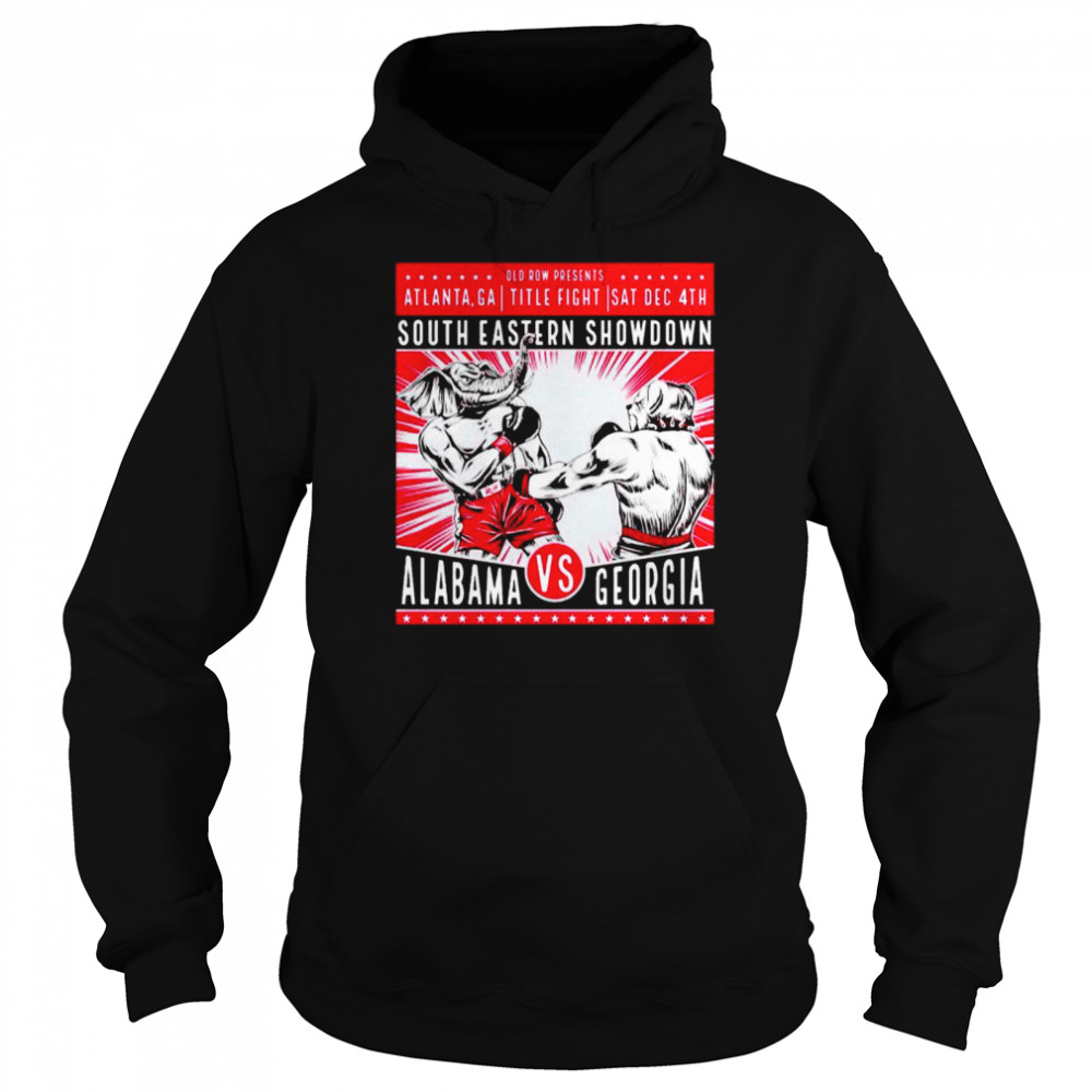 South Eastern Showdown Alabama vs Georgia poster shirt Unisex Hoodie