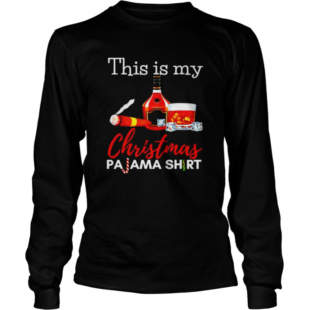 Top bourbon this is my Christmas pajama shirt Long Sleeved T-shirt