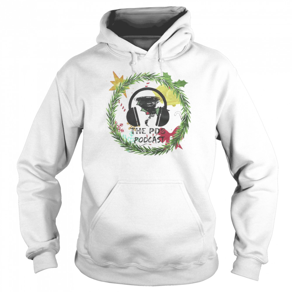 Headphone The PDS Podcast Christmas shirt Unisex Hoodie