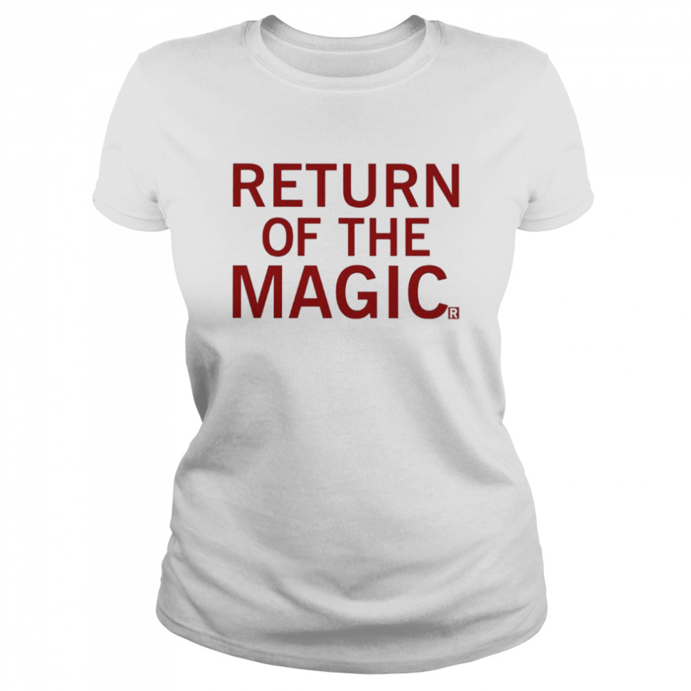 Return of the magic shirt Classic Women's T-shirt