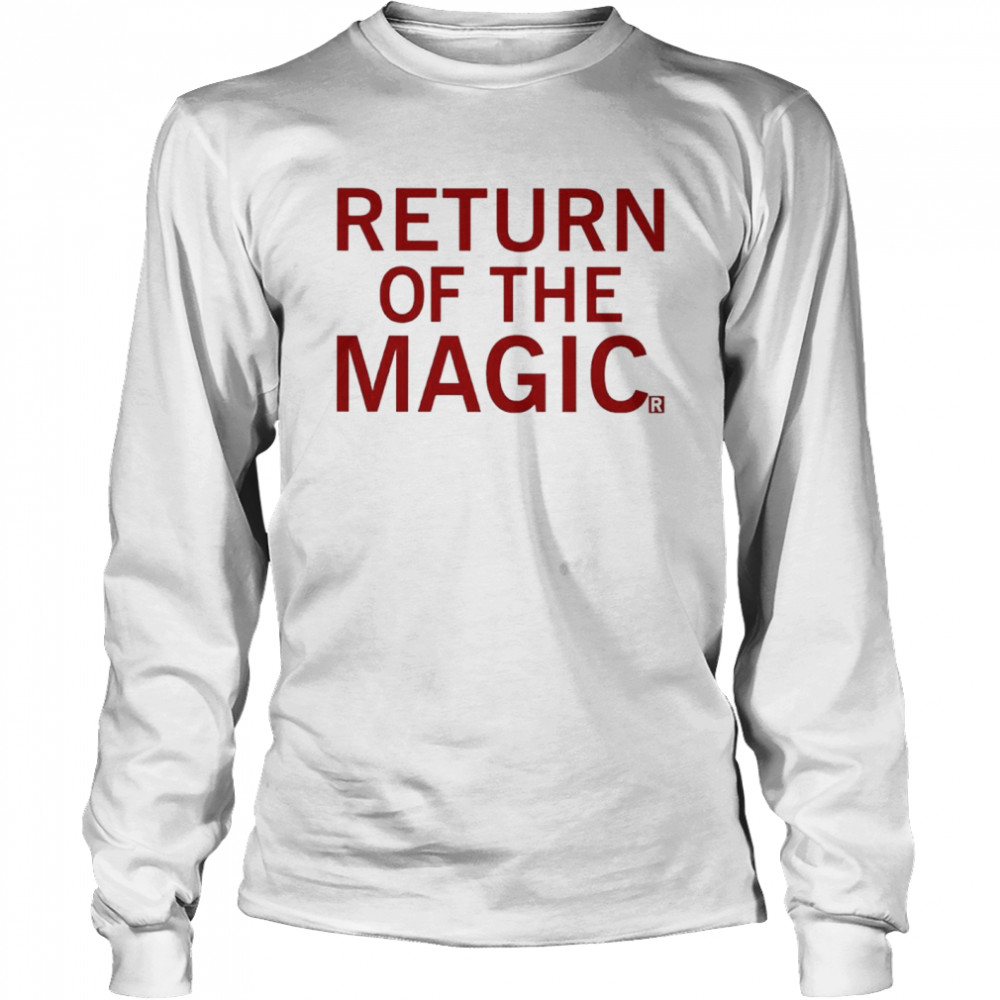 Return of the magic shirt Long Sleeved T-shirt