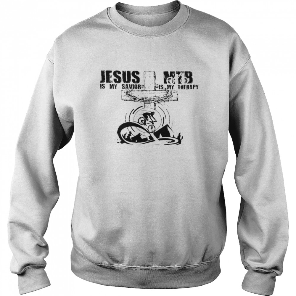 Jesus Is My Savior MTB Is My Therapy Unisex Sweatshirt