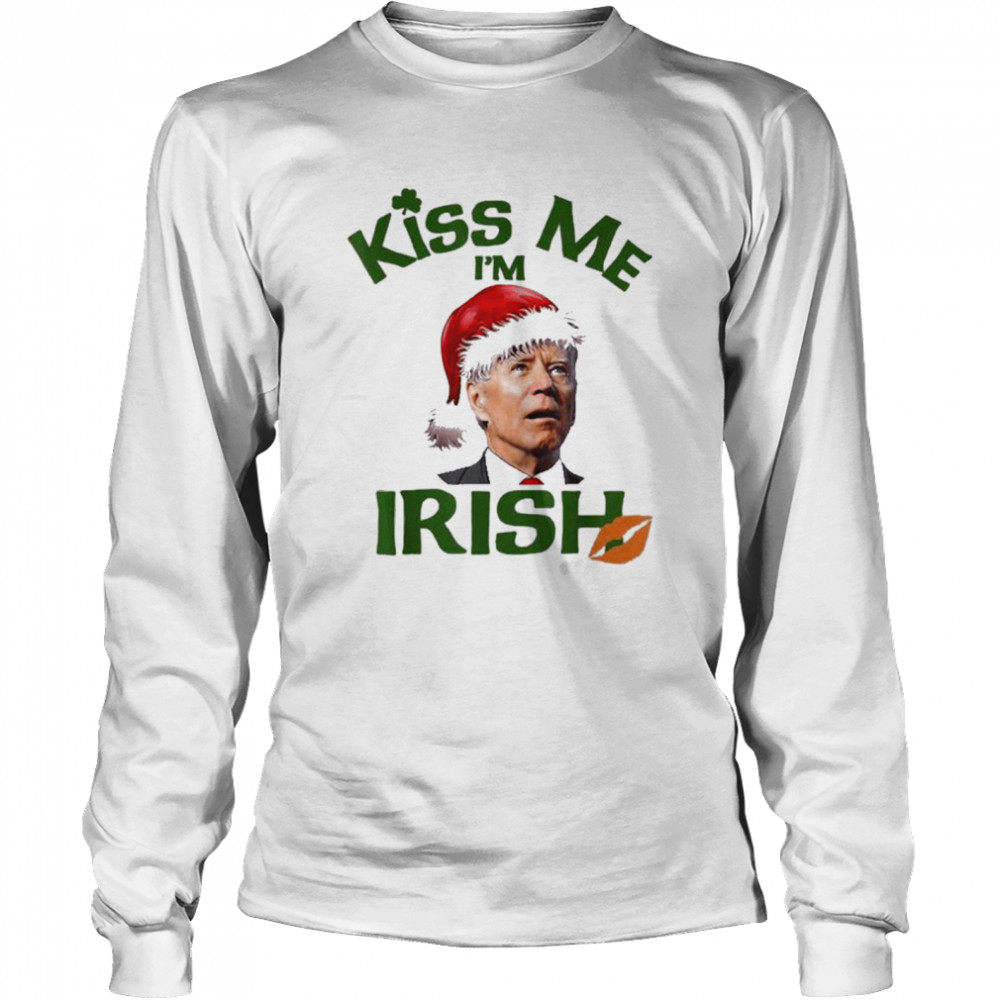 Santa Joe Biden Kiss Me I’m Irish Happy St. Patricks Day Tee Long Sleeved T-shirt