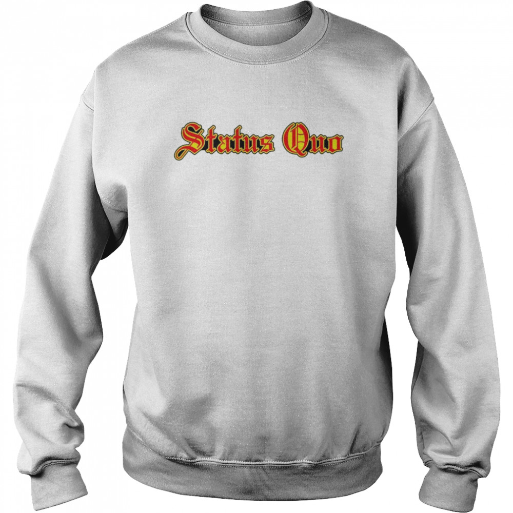 Team Status Quo shirt Unisex Sweatshirt