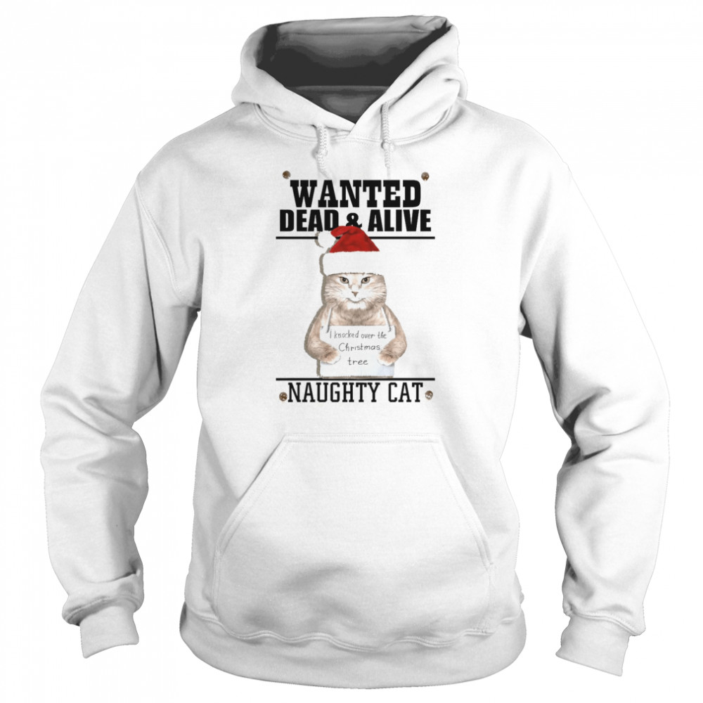 Wanted Dead And Alive Naughty Cat Christmas Unisex Hoodie