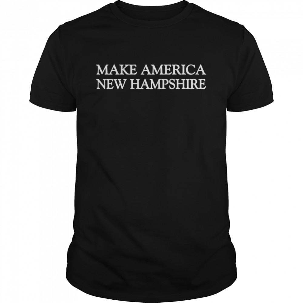 Make America new hampshire shirt Classic Men's T-shirt