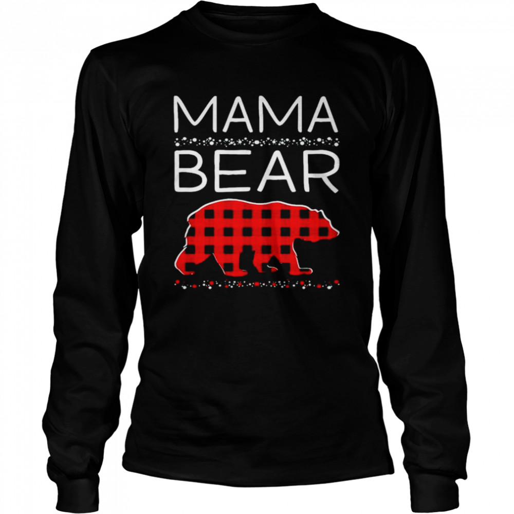 Mama Bear Christmas t-shirt Long Sleeved T-shirt