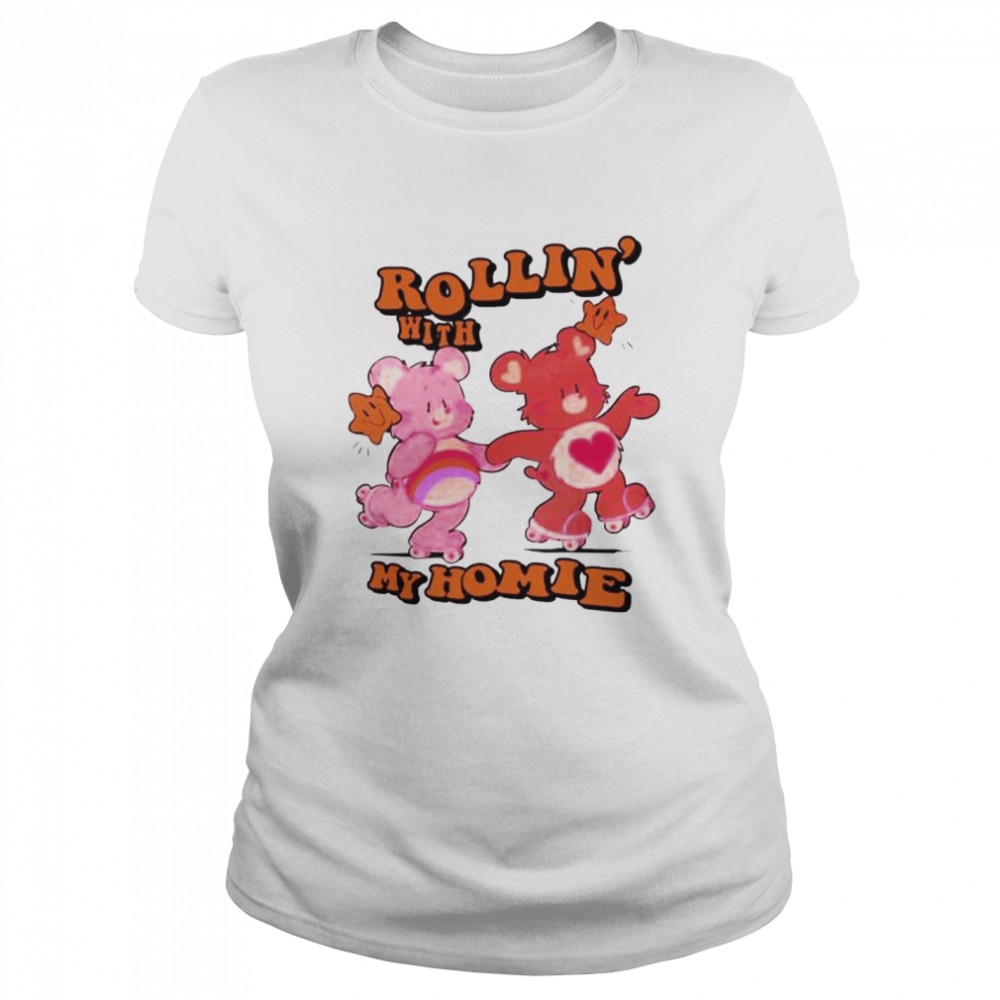 Rollin With My Homie shirt Classic Women's T-shirt