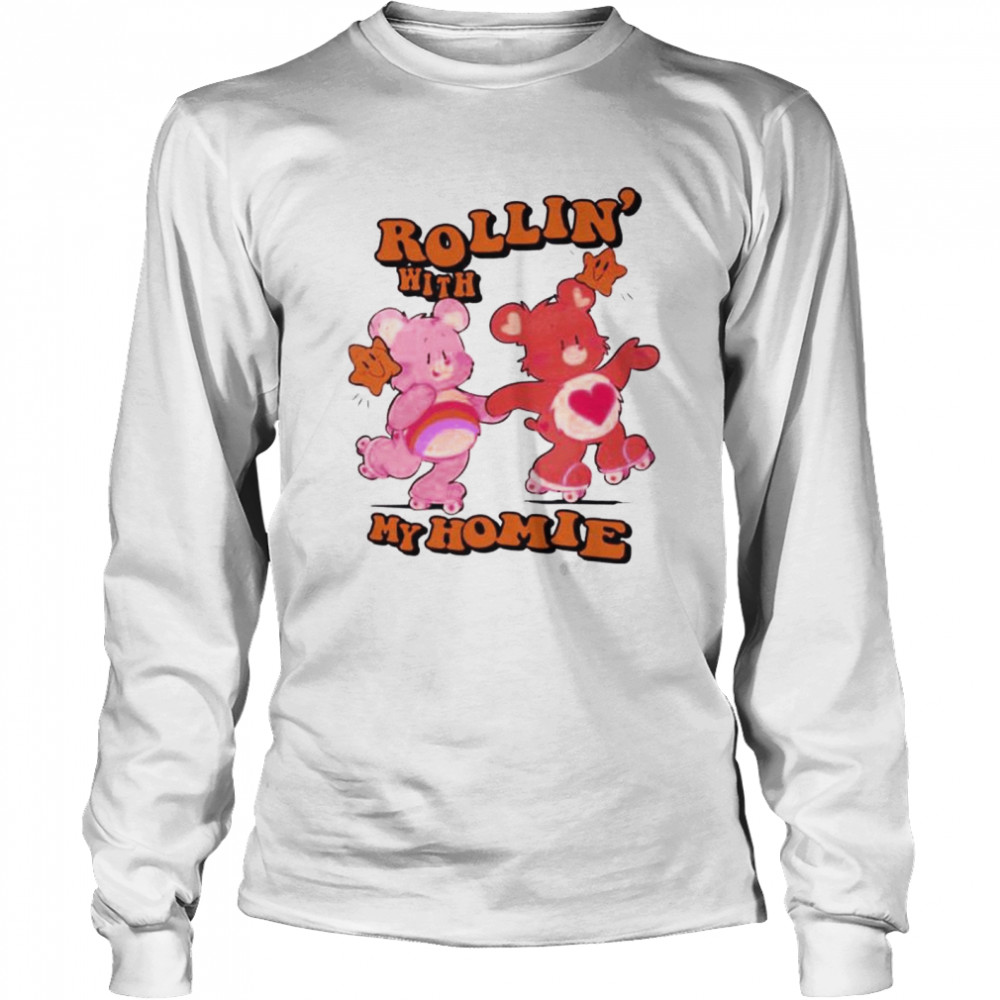 Rollin With My Homie shirt Long Sleeved T-shirt