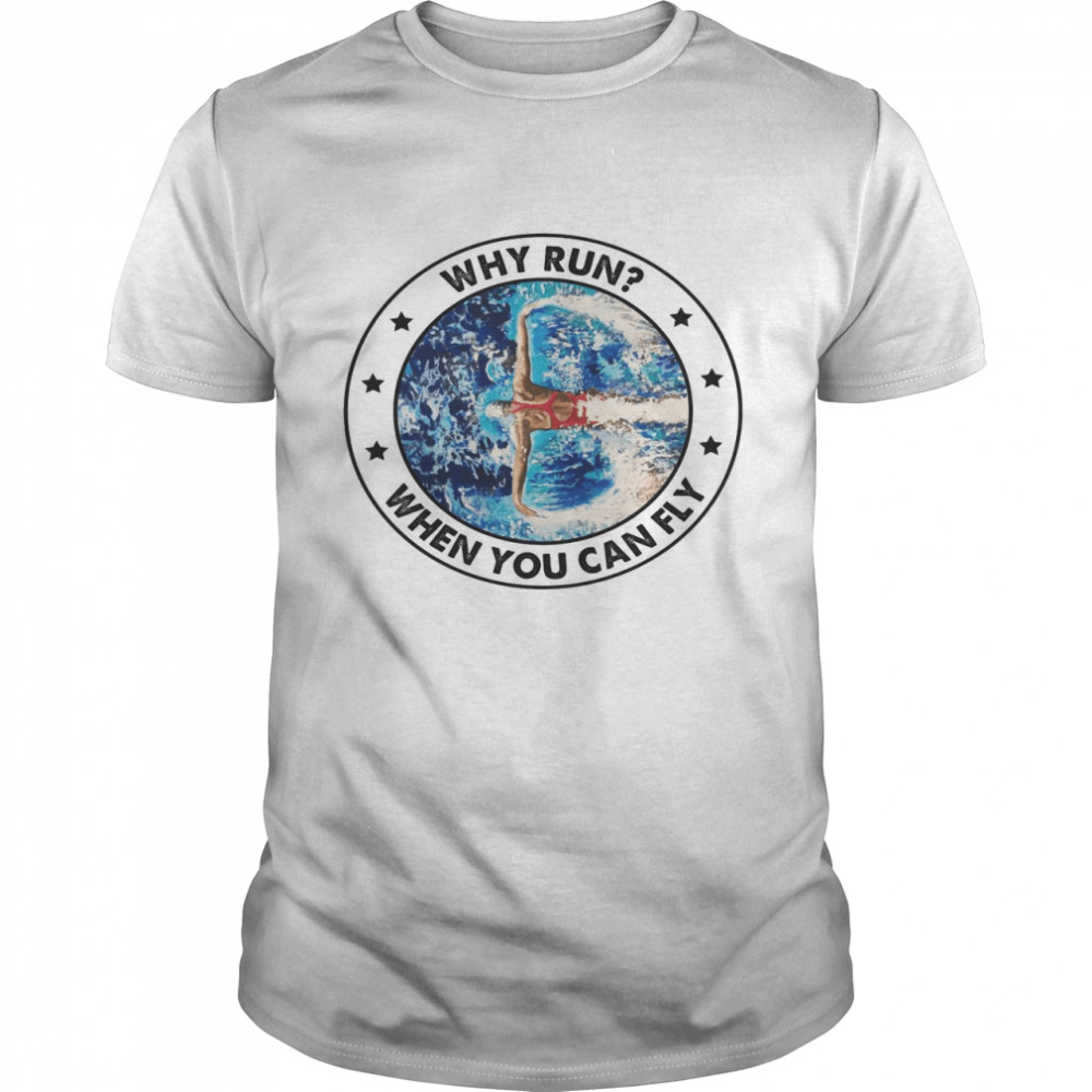 Why Run When You Can Fly Classic Men's T-shirt