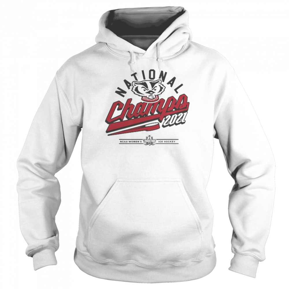 Wisconsin Badgers 2021 NCAA Women’s Ice Hockey National Champions T- Unisex Hoodie