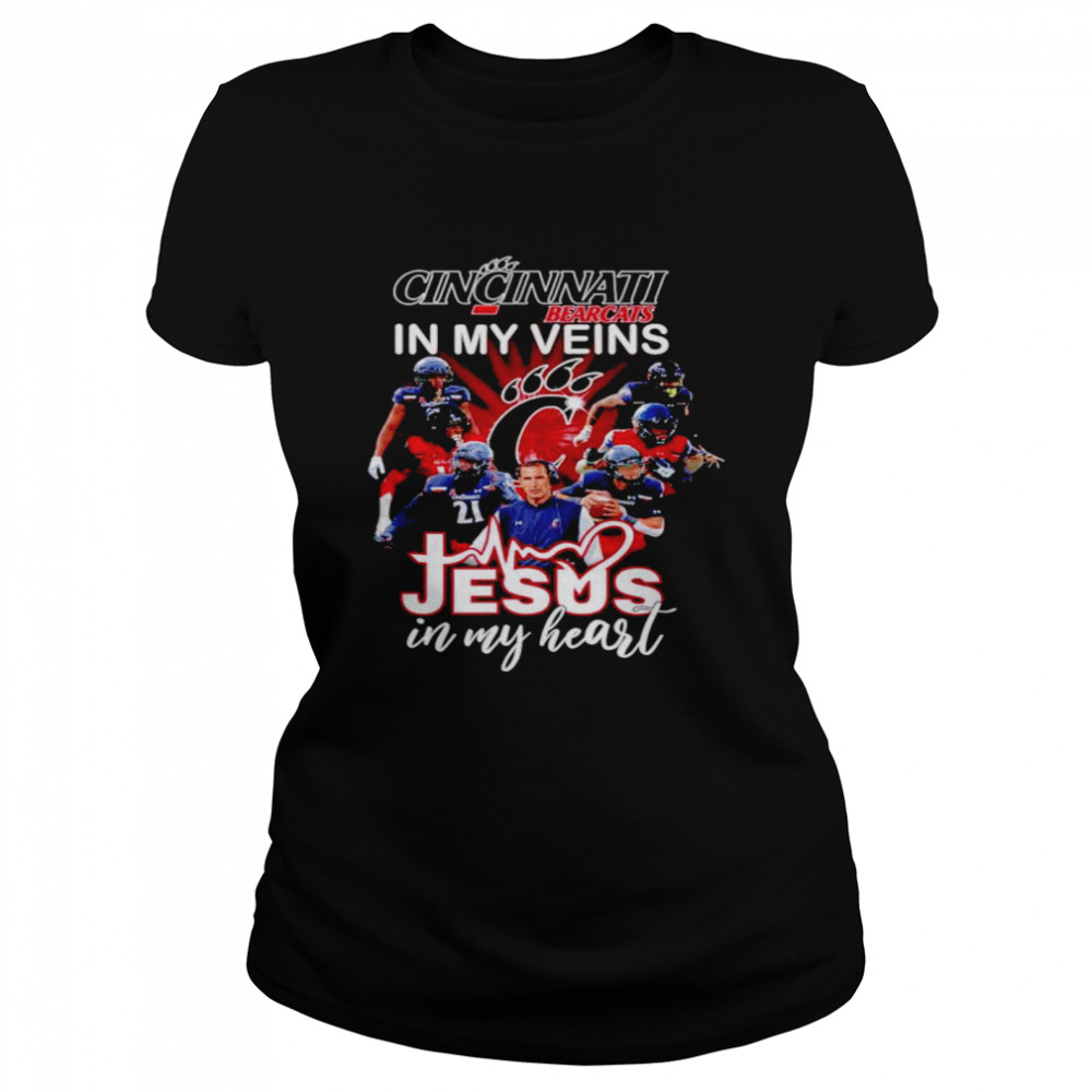 Cincinnati Bearcats Team In My Veins Jesus In My Heart Classic Women's T-shirt