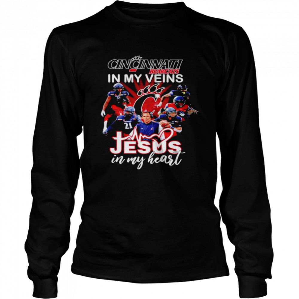 Cincinnati Bearcats Team In My Veins Jesus In My Heart Long Sleeved T-shirt