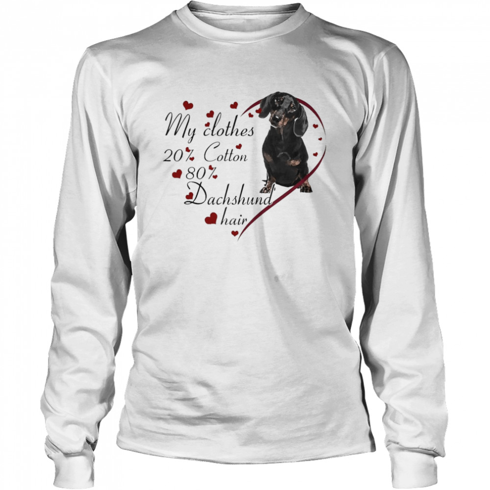 My Clothes 20 Cotton 80 Black Dachshund Hair Long Sleeved T-shirt