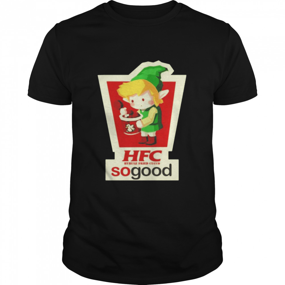 HFC hyrule friend cucco sogood shirt
