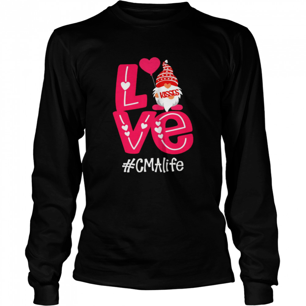 Kisses Love Gnomies CMA Life Long Sleeved T-shirt