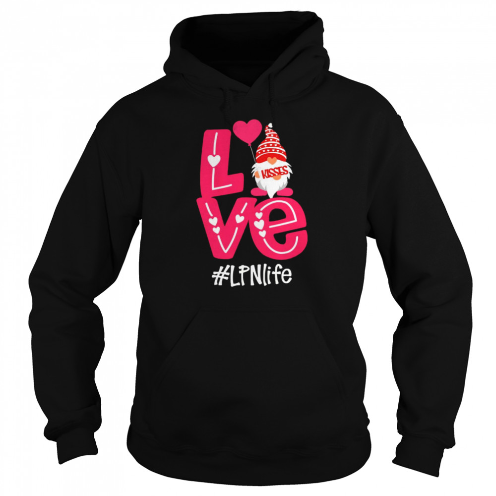 Kisses Love Gnomies LPN Life Unisex Hoodie