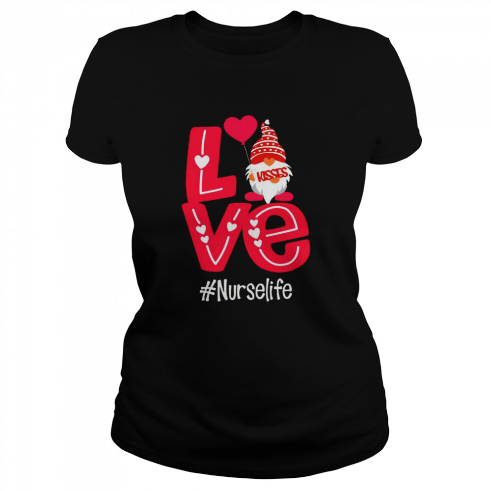 Kisses Love Gnomies Nurse Life Classic Women's T-shirt