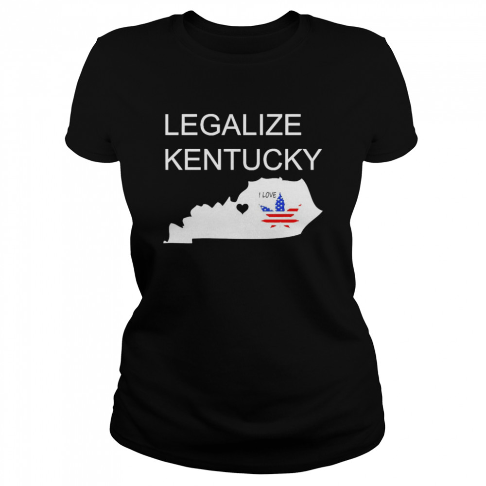 Legalize Kentucky I Love Weed American Flag Classic Women's T-shirt