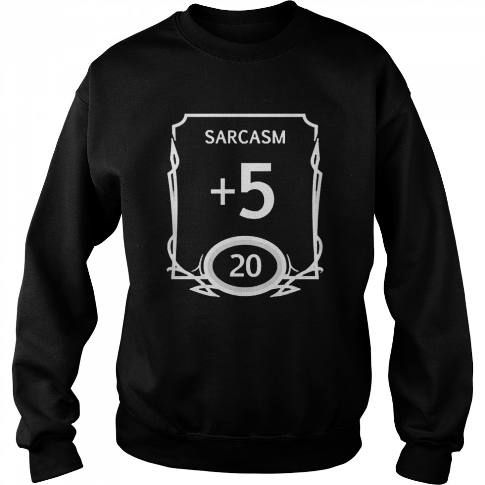 Sarcasm Stat Block Unisex Sweatshirt