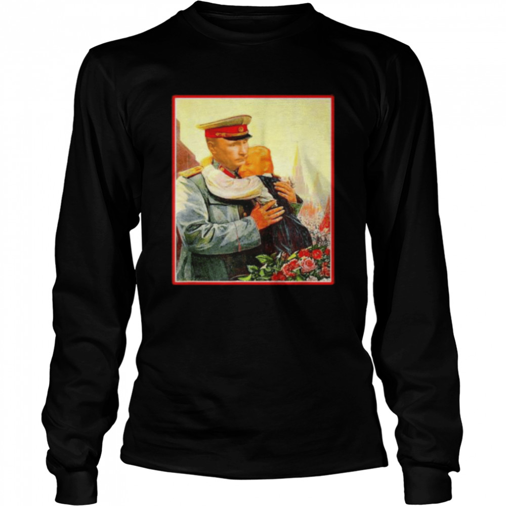 Trump baby with putin soviet propaganda poster shirt Long Sleeved T-shirt