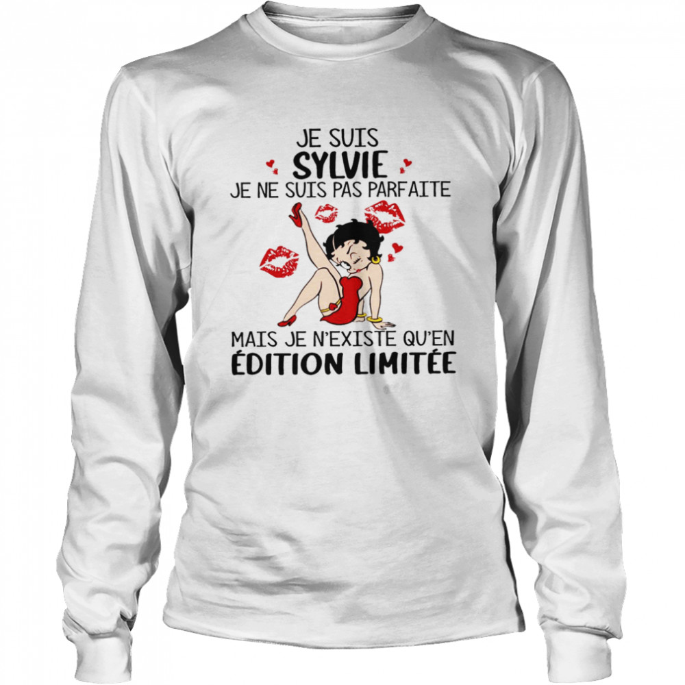 Je suis sylvie je ne suis pas parfaite mais je n’existe qu’en edition militee shirt Long Sleeved T-shirt