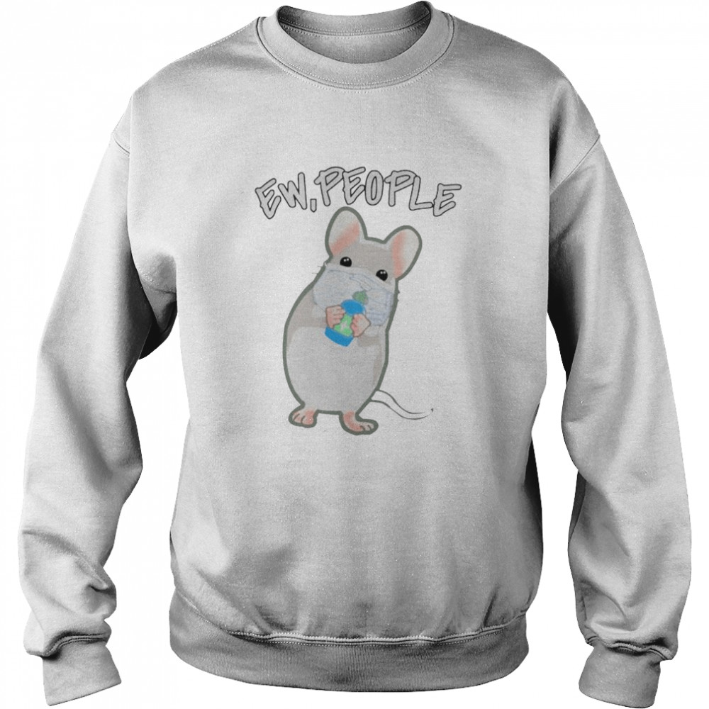 Mouse covid-19 ew people shirt Unisex Sweatshirt