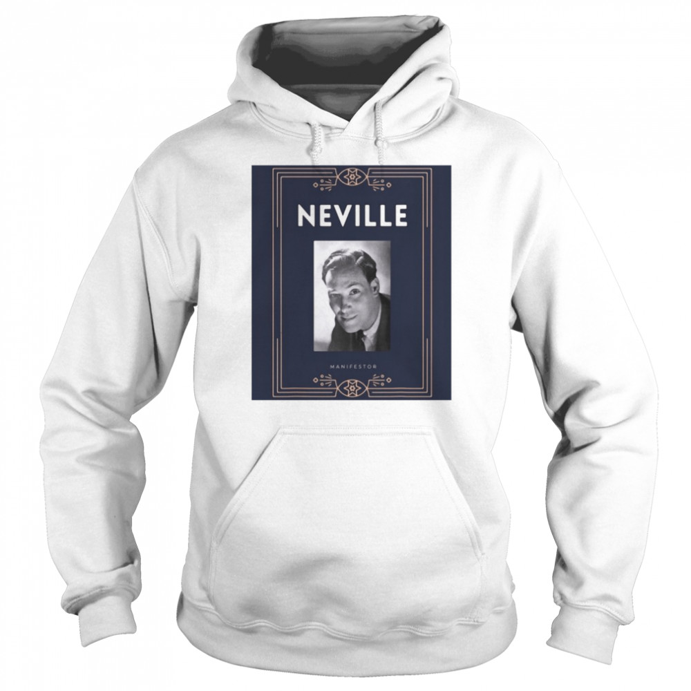 Neville Goddard Manifestor Spiritual Loa Law Of Attraction Unisex Hoodie