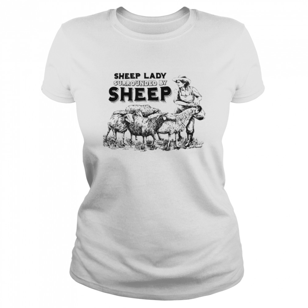 Sheep lady surrounded by sheep shirt Classic Women's T-shirt