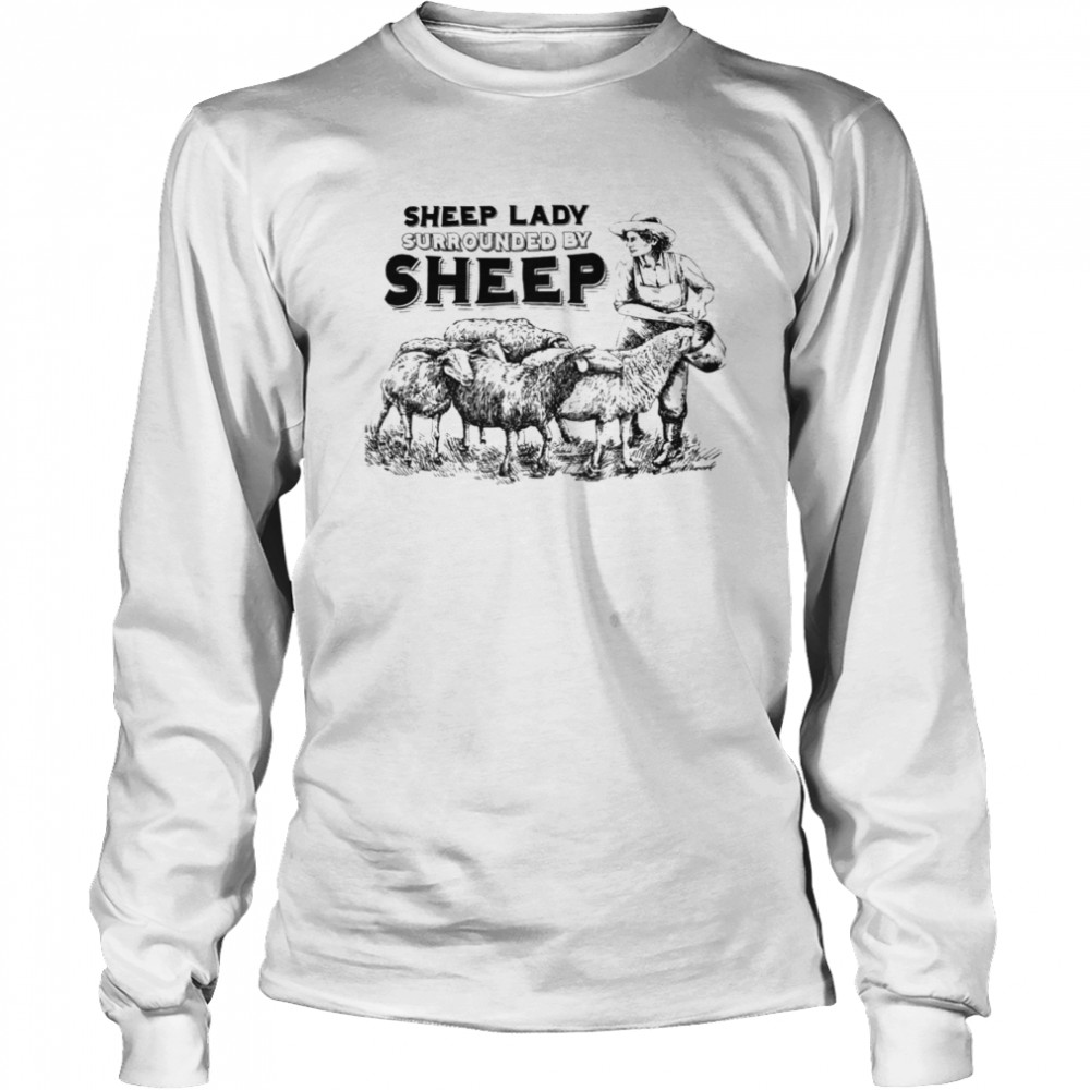 Sheep lady surrounded by sheep shirt Long Sleeved T-shirt