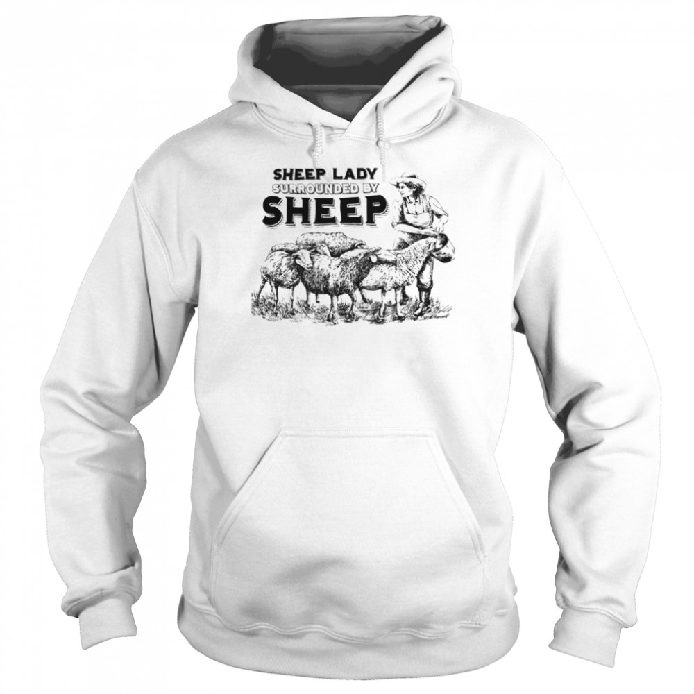 Sheep lady surrounded by sheep shirt Unisex Hoodie