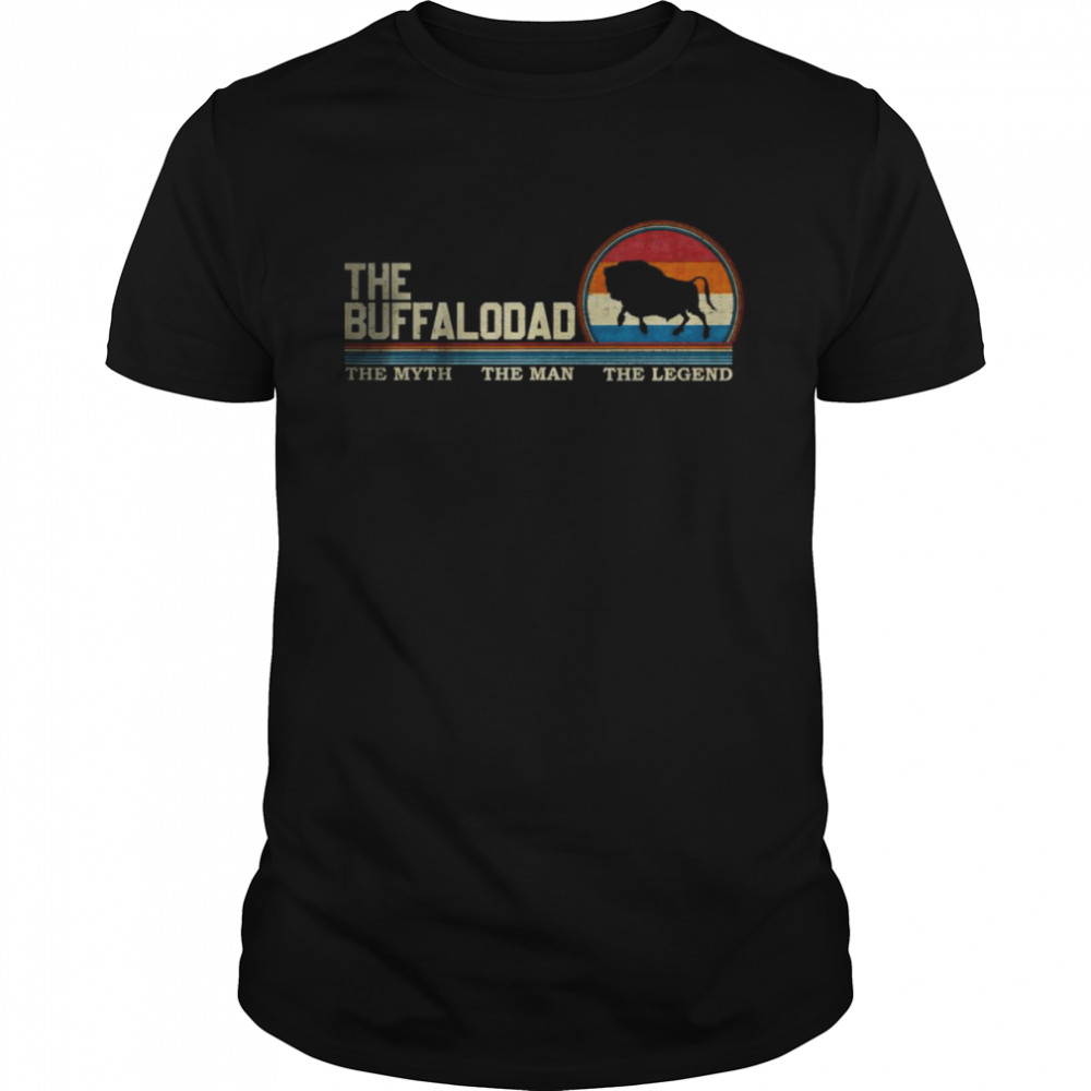Vintage Retro The BuffaloDad The Myth The Man The Legend Shirt
