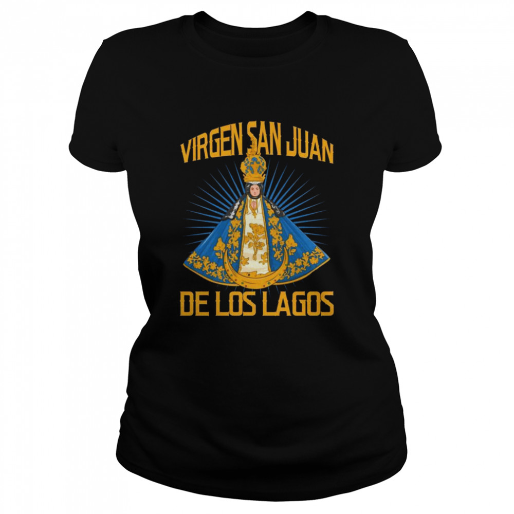 Virgen San Juan De Los Lagos. Jalisco, México Classic Women's T-shirt