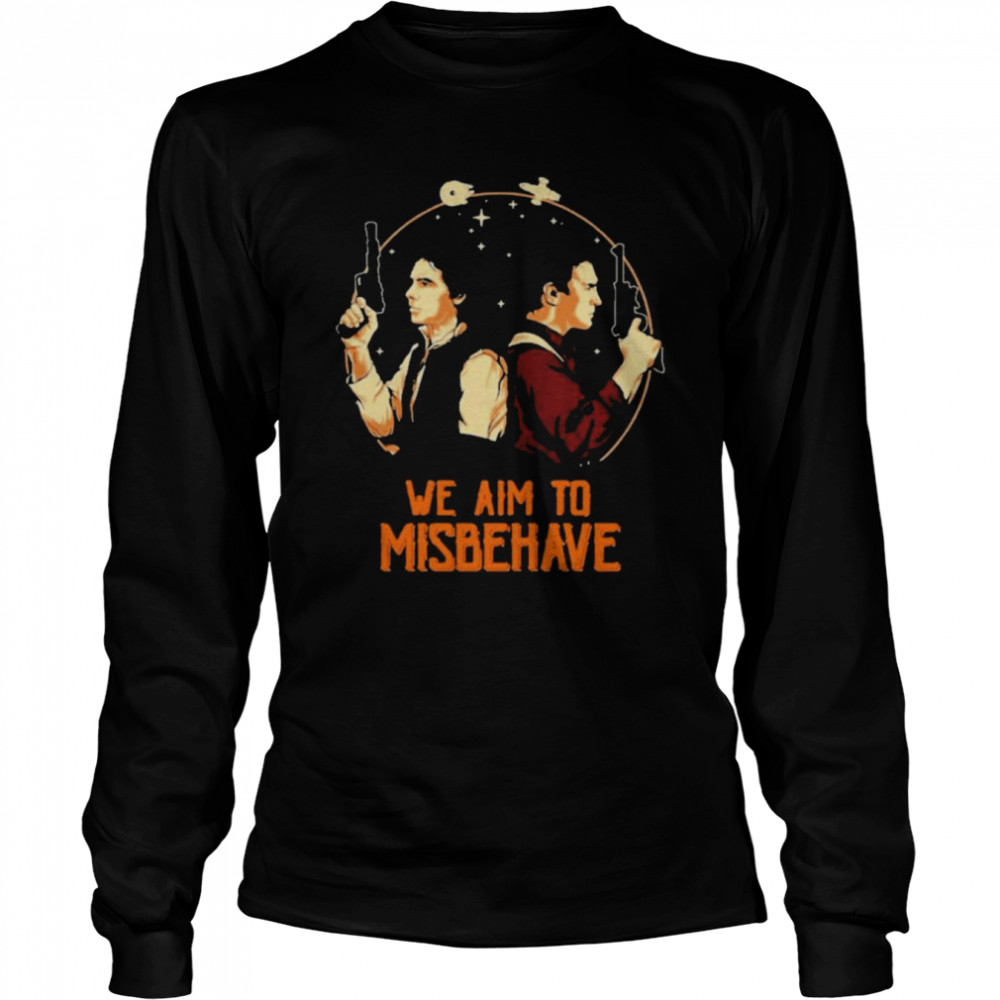 We Aim To Misbehave Long Sleeved T-shirt