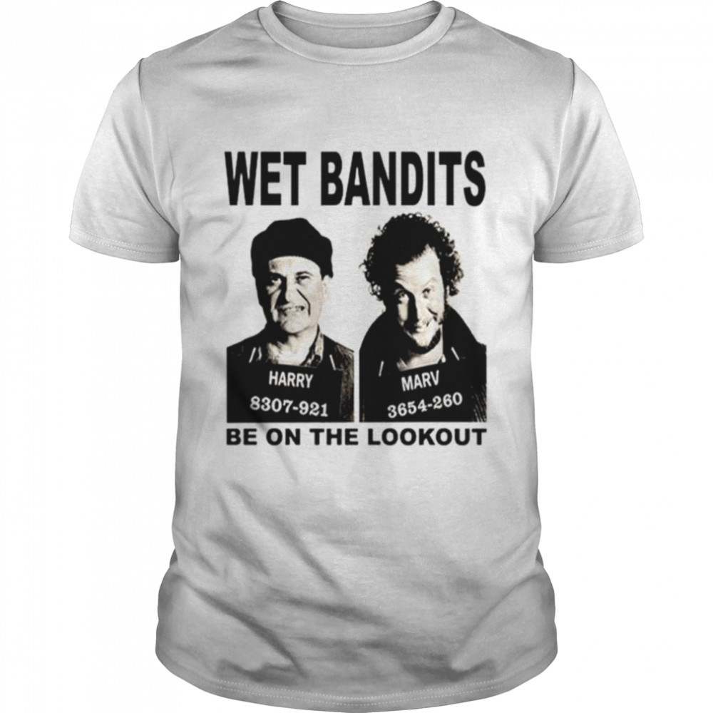 Harry and Marv Wet Bandits be on the lookout shirt Classic Men's T-shirt