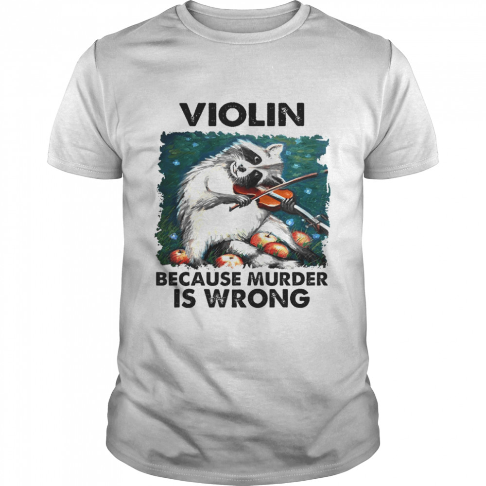 Violin Because Murder Is Wrong Classic Men's T-shirt