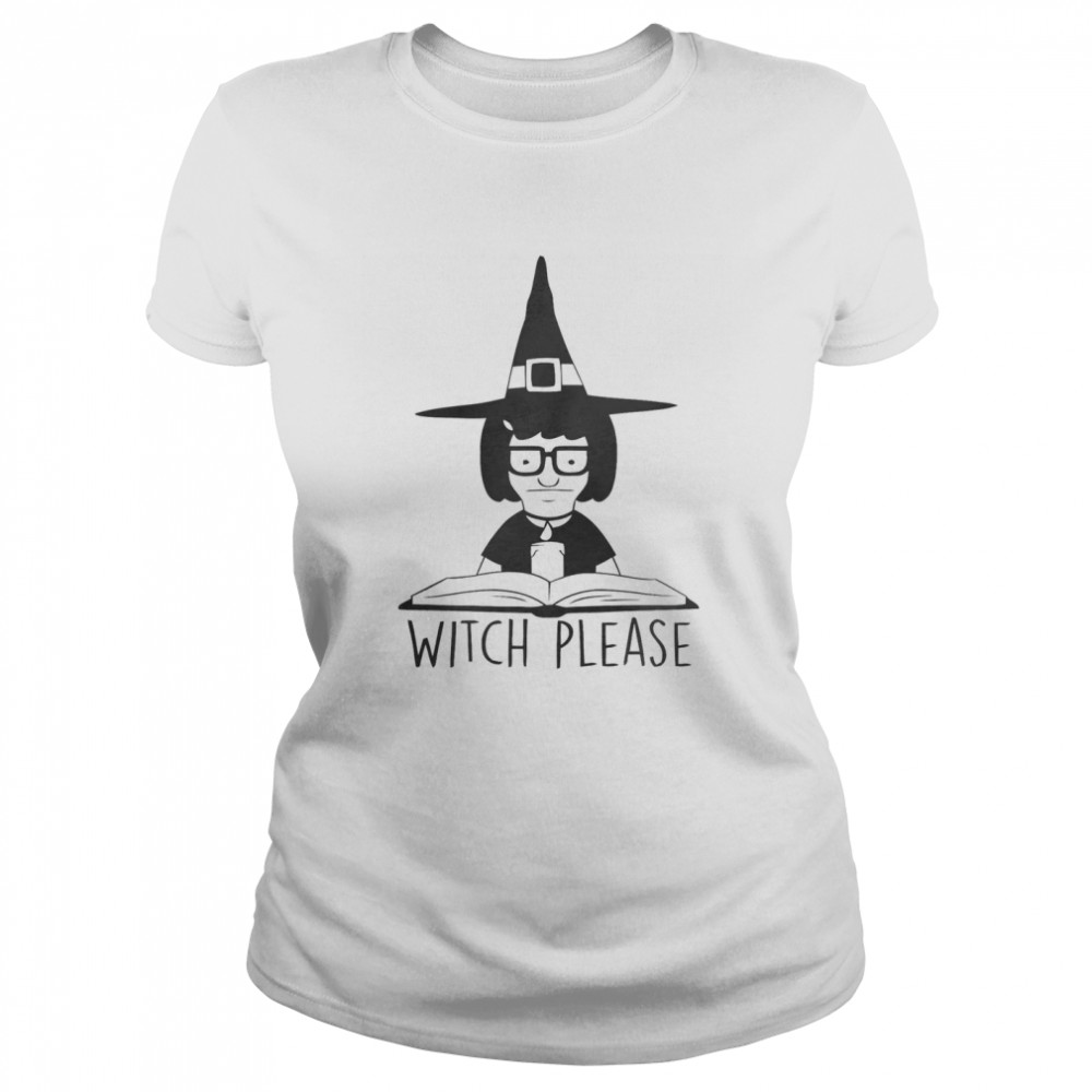 Witch Please Classic Women's T-shirt