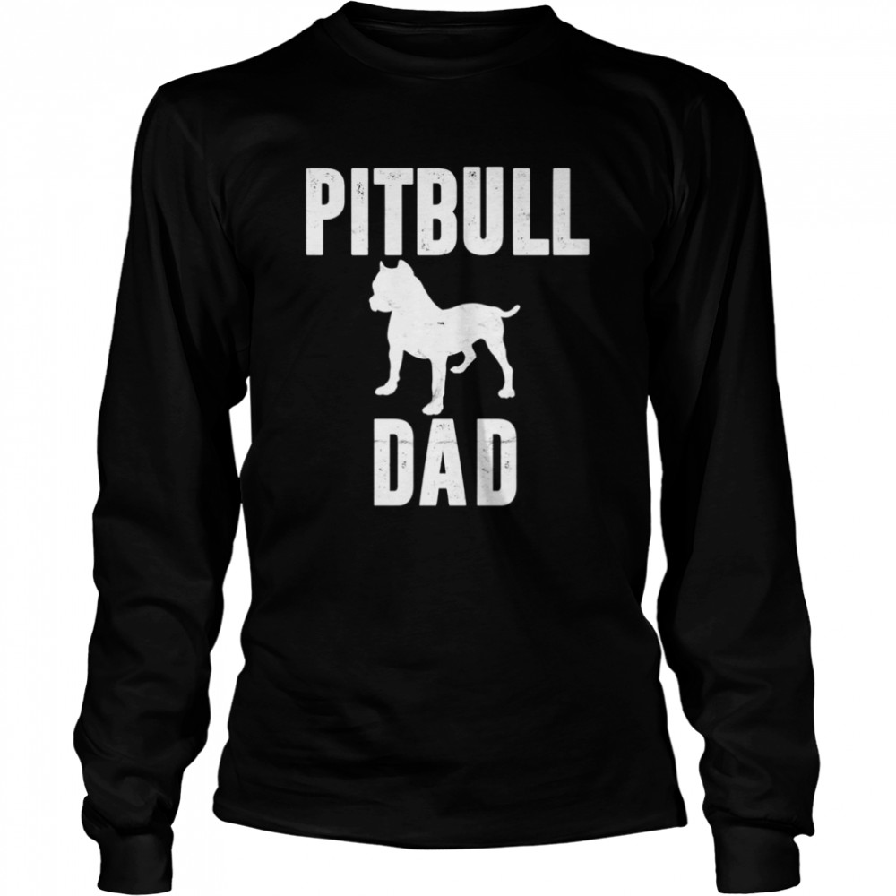 Pitbull Dad Dog Pet Daddy Pit bull Father Long Sleeved T-shirt