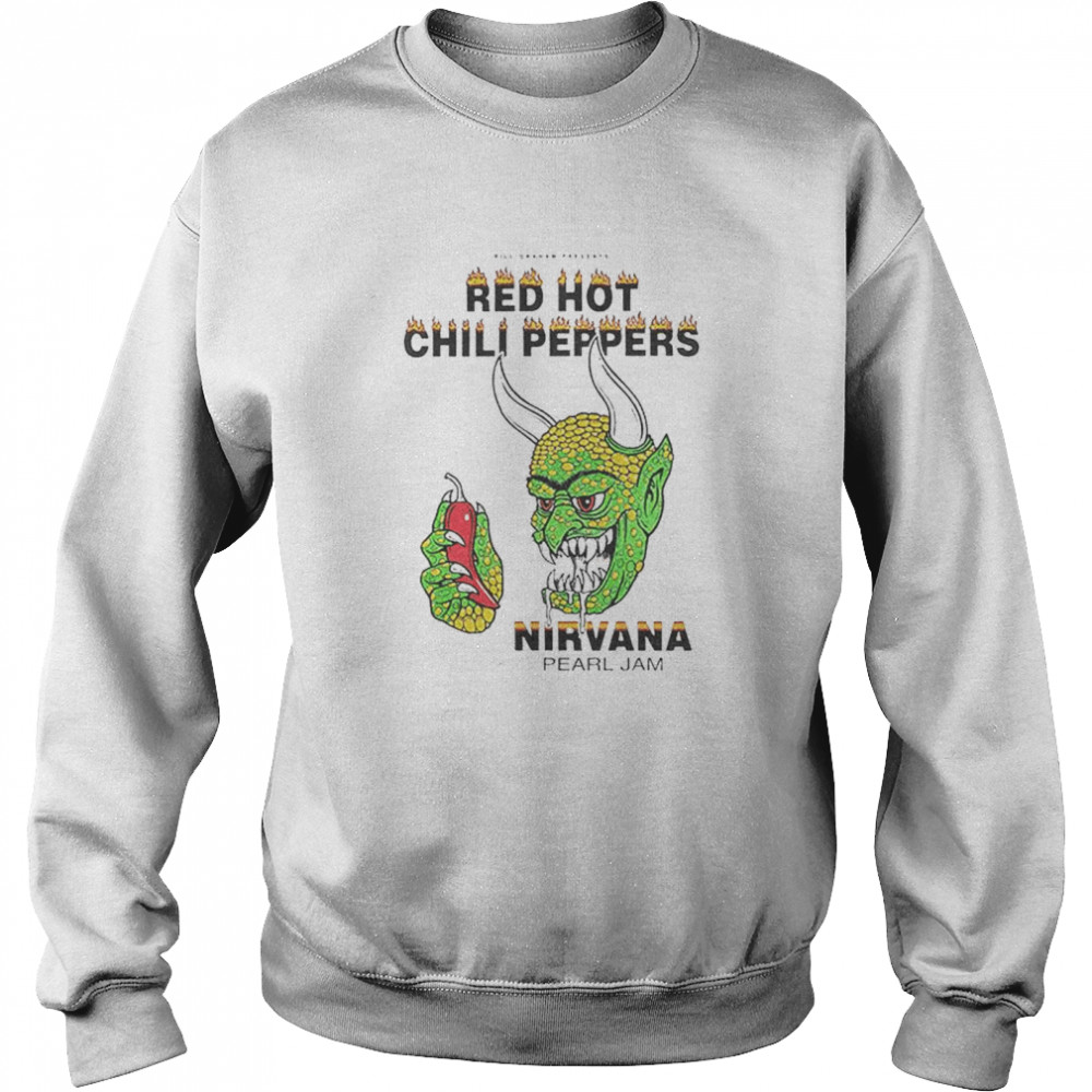 Red Hot Chili Peppers Nirvana Pearl Jam shirt Unisex Sweatshirt