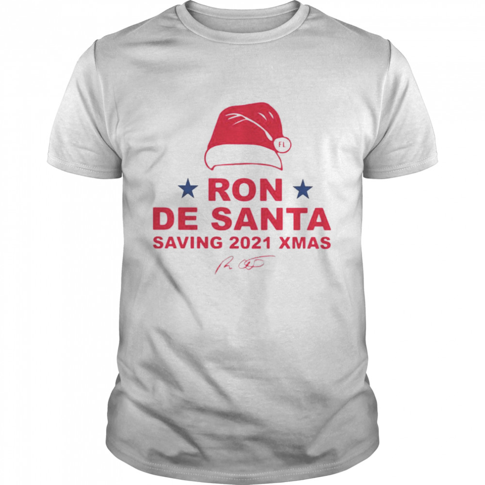 Ron De Santa saving 2021 Xmas shirt Classic Men's T-shirt