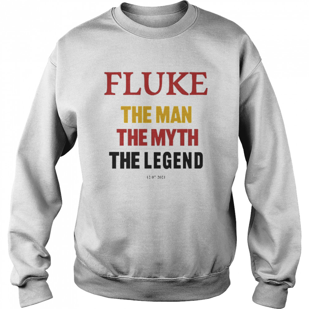 Fluke The Man The Myth The Legend Unisex Sweatshirt