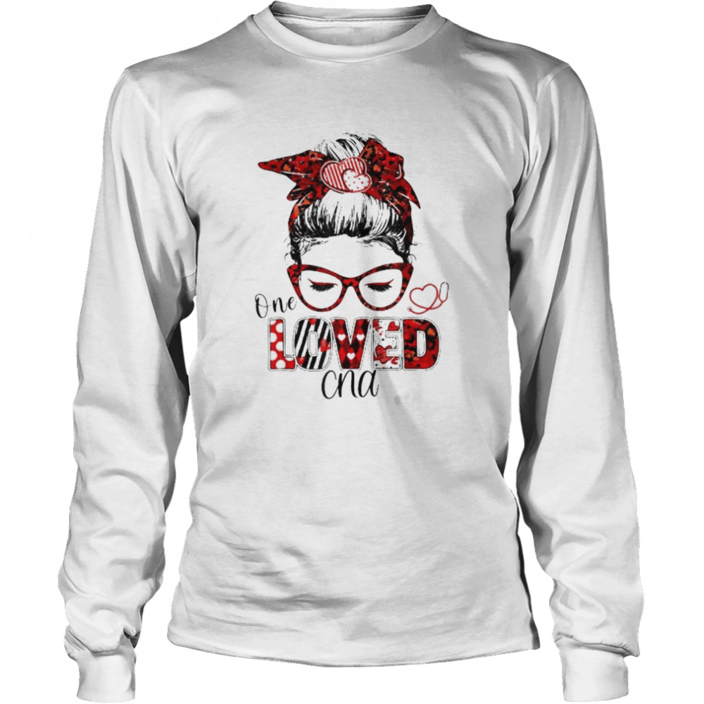 Messy Bun Hair One Loved CNA Valentines Day shirt Long Sleeved T-shirt