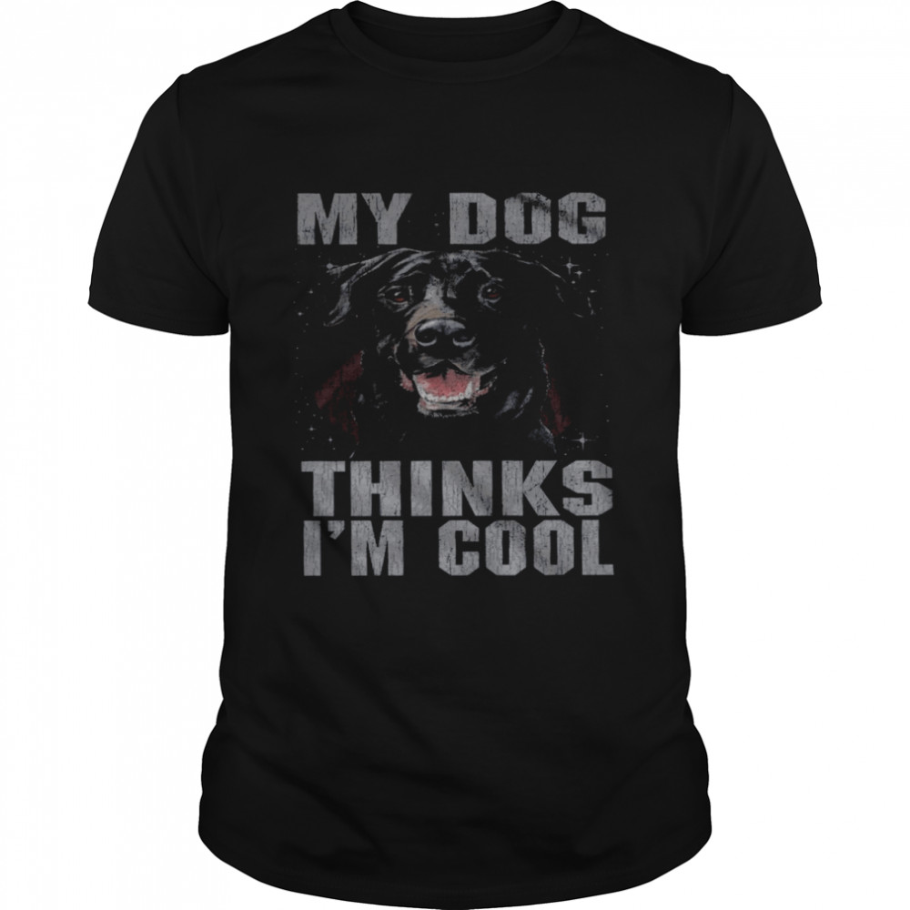 Rottweiler My Dog Thinks I’m Cool Classic Men's T-shirt