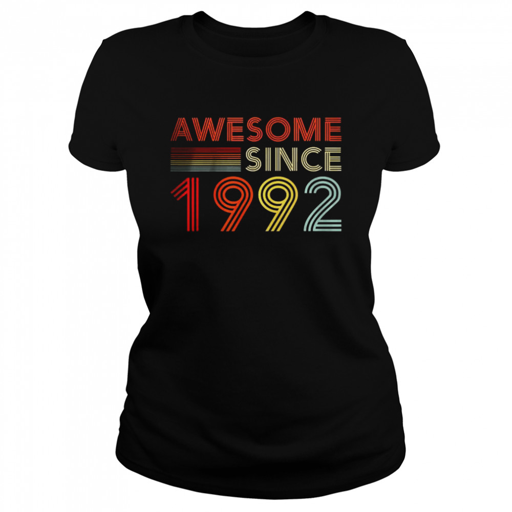 30 Birthday Awesome Since 1992 T- Classic Women's T-shirt