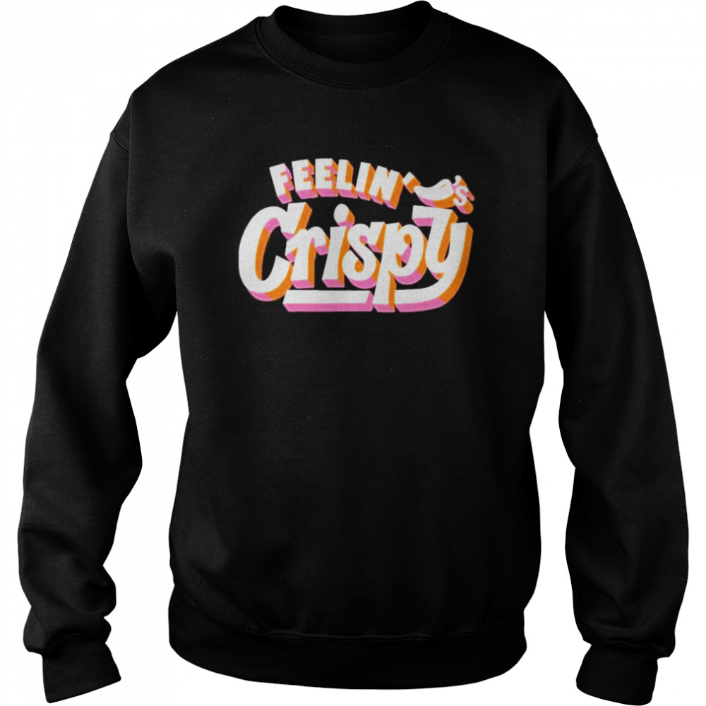 Logo Feelins Crispy shirt Unisex Sweatshirt